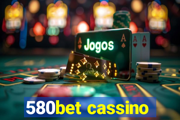 580bet cassino